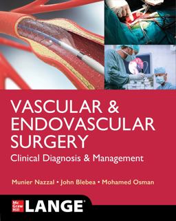LANGE Vascular and Endovascular Surgery: Clinical Diagnosis and Management  9781260462715 Front Cover