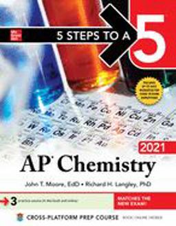 5 Steps to a 5: AP Chemistry 2021 5 Steps to a 5: AP Chemistry 2021