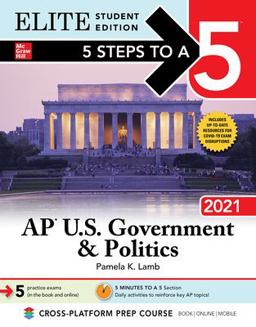5 Steps to a 5: AP U. S. Government &amp; Politics 2021 Elite Student Edition  9781260466881 Front Cover