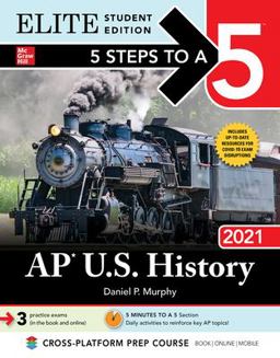5 Steps to a 5: AP U. S. History 2021 Elite Student Edition 2020 9781260467284 Front Cover