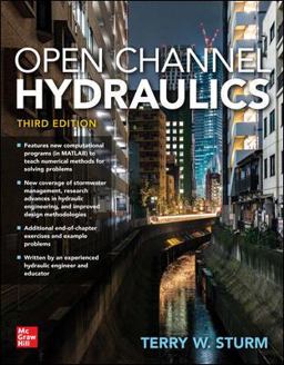 Open Channel Hydraulics, Third Edition 3rd 9781260469707 Front Cover