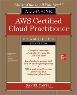 AWS Certified Cloud Practitioner All-In-One Exam Guide (Exam CLF-C01)  9781260473872 Front Cover