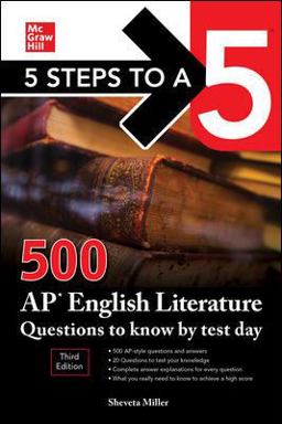 5 Steps to a 5: 500 AP English Literature Questions to Know by Test Day, Third Edition 3rd 9781260474732 Front Cover