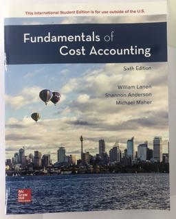 ISE Fundamentals of Cost Accounting 6th 9781260565461 Front Cover