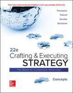 ISE Crafting and Executing Strategy: Concepts 22nd 9781260565935 Front Cover