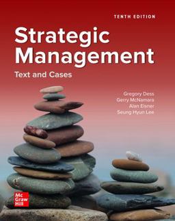 Loose Leaf for Strategic Management: Text and Cases Loose Leaf for Strategic Management: Text and Cases