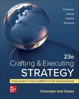 Crafting and Executing Strategy The Quest for Competitive Advantage: Concepts and Cases 23rd 9781260735178 Front Cover