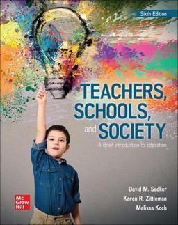     TEACHERS,SCHOOLS,+SOCIETY,BRIEF  9781260804287 Front Cover