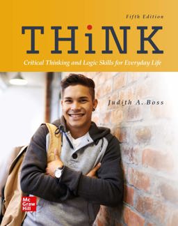 Think Critical Thinking and Logic Skills for Everyday Life 5th 9781260805192 Front Cover