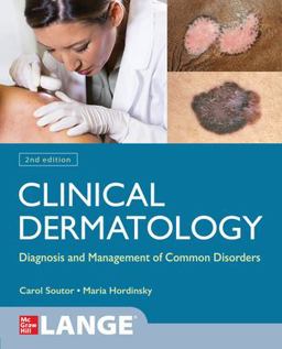 Clinical Dermatology: Diagnosis and Management of Common Disorders, Second Edition 2nd 9781264257379 Front Cover