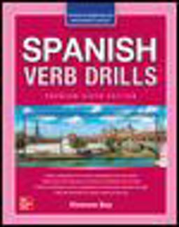 Spanish Verb Drills, Premium Sixth Edition 6th 9781264264186 Front Cover