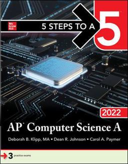 5 Steps to a 5: AP Computer Science A 2022  9781264267460 Front Cover