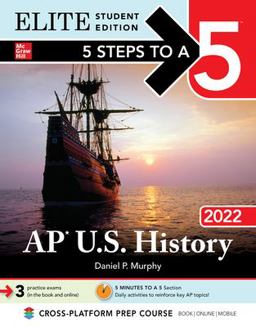 5 Steps to a 5: AP U. S. History 2022 Elite Student Edition 2021 9781264267910 Front Cover