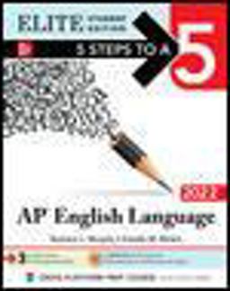 5 Steps to a 5: AP English Language 2022 Elite Student Edition  9781264267958 Front Cover