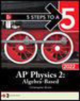 5 Steps to a 5: AP Physics 2: Algebra-Based 2022  9781264268054 Front Cover