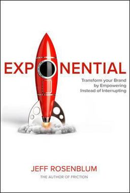 Exponential: Transform Your Brand by Empowering Instead of Interrupting  9781264268146 Front Cover