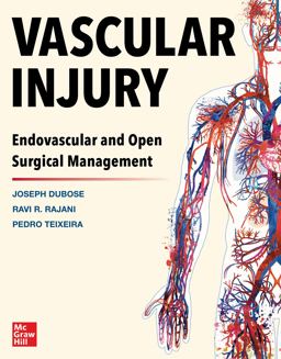 Vascular Injury: Endovascular and Open Surgical Management  9781264269822 Front Cover
