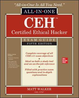 CEH Certified Ethical Hacker All-In-One Exam Guide, Fifth Edition 5th 9781264269945 Front Cover