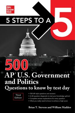 5 Steps to a 5: 500 AP U. S. Government and Politics Questions to Know by Test Day, Third Edition 3rd 9781264274987 Front Cover