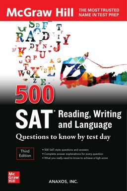 500 SAT Reading, Writing and Language Questions to Know by Test Day, Third Edition 3rd 9781264277797 Front Cover