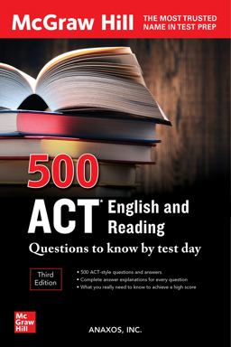 500 ACT English and Reading Questions to Know by Test Day, Third Edition 3rd 9781264277827 Front Cover