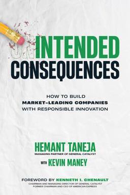 Intended Consequences: How to Build Market-Leading Companies with Responsible Innovation  9781264285495 Front Cover