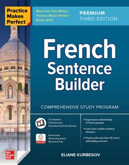 Practice Makes Perfect: French Sentence Builder, Premium Third Edition  9781264286027 Front Cover