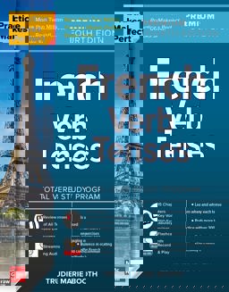 Practice Makes Perfect: French Verb Tenses, Premium Fourth Edition 4th 9781264286041 Front Cover