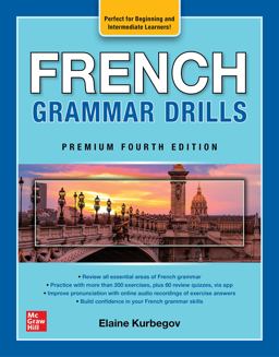 French Grammar Drills, Premium Fourth Edition 4th 9781264286065 Front Cover
