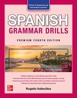 Spanish Grammar Drills, Premium Fourth Edition 4th 9781264286096 Front Cover