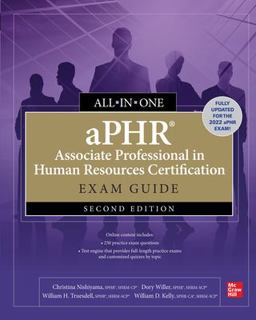 APHR Associate Professional in Human Resources Certification All-In-One Exam Guide, Second Edition 2nd 9781264286256 Front Cover