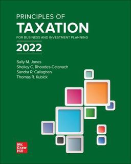 Loose Leaf for Principles of Taxation for Business and Investment Planning 2022 Edition 25th 9781264296439 Front Cover