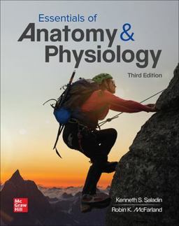 Loose Leaf for Essentials of Anatomy & Physiology