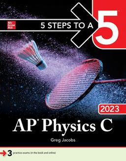 5 Steps to a 5: AP Physics C 2023  9781264519606 Front Cover