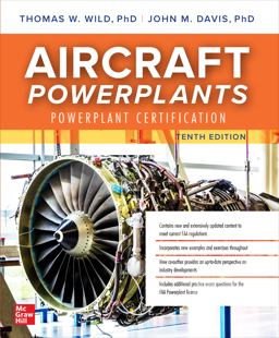 Aircraft Powerplants: Powerplant Certification, Tenth Edition 10th 9781264564460 Front Cover
