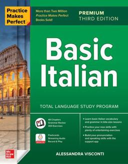 Practice Makes Perfect: Basic Italian, Premium Third Edition 3rd 9781264807802 Front Cover