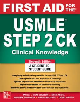 First Aid for the USMLE Step 2 CK, Eleventh Edition 11th 9781264855100 Front Cover