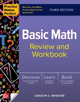 Practice Makes Perfect: Basic Math Review and Workbook, Third Edition 3rd 9781264872596 Front Cover