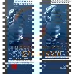 Crafting and Executing Strategy