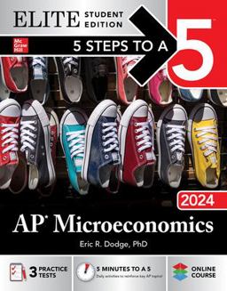 5 Steps to a 5: AP Microeconomics 2024 Elite Student Edition  9781265235987 Front Cover
