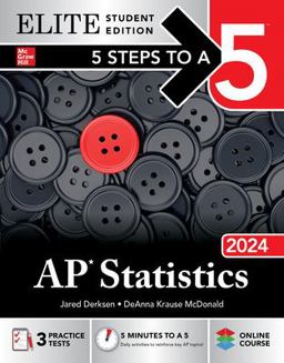5 Steps to a 5: AP Statistics 2024 Elite Student Edition  9781265263539 Front Cover
