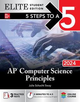 5 Steps to a 5: AP Computer Science Principles 2024 Elite Student Edition  9781265287566 Front Cover