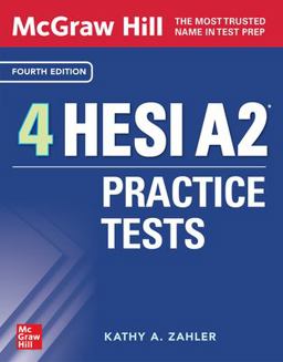     MCGRAW HILL'S 4 HESI A2-PRACTICE TE  9781265535391 Front Cover