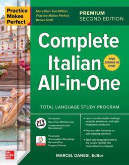 Practice Makes Perfect: Complete Italian All-In-One, Premium Second Edition 2nd 9781265764937 Front Cover