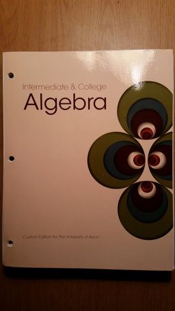 Intermediate and College Algebra