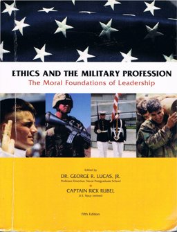 Ethics and the Military Profession The Moral Foundations of Leadership  9781269759564 Front Cover