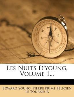 Les Nuits d'Young, Volume 1...