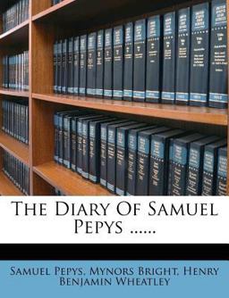The Diary of Samuel Pepys