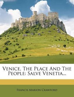 Venice, the Place and the People