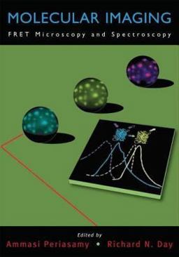 Molecular Imaging Fret Microscopy and Spectroscopy 2008 9781281033826 Front Cover